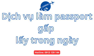 Làm passport gấp trong ngày