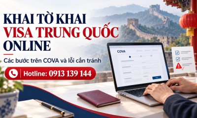 Khai Tờ Khai Visa Trung Quốc Online