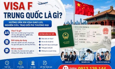 Tìm hiểu visa F Trung Quốc Và Hướng Dẫn