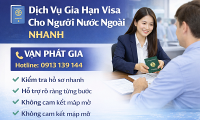 Dịch Vụ Gia Hạn Visa Cho Người Nước Ngoài Nhanh
