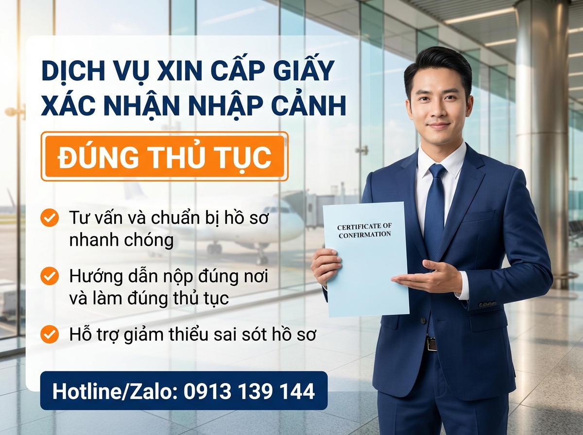  dịch vụ xin giấy xác nhận nhập cảnh tại Vạn Phát Gia