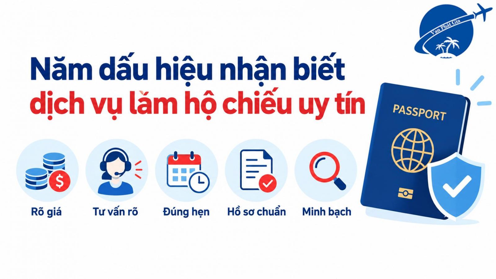 Năm dấu hiệu nhận biết dịch vụ làm hộ chiếu uy tín