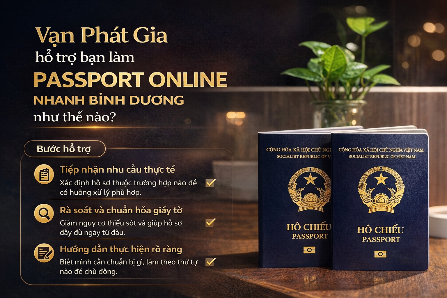 Vạn Phát Gia hỗ trợ bạn làm passport online nhanh Bình Dương